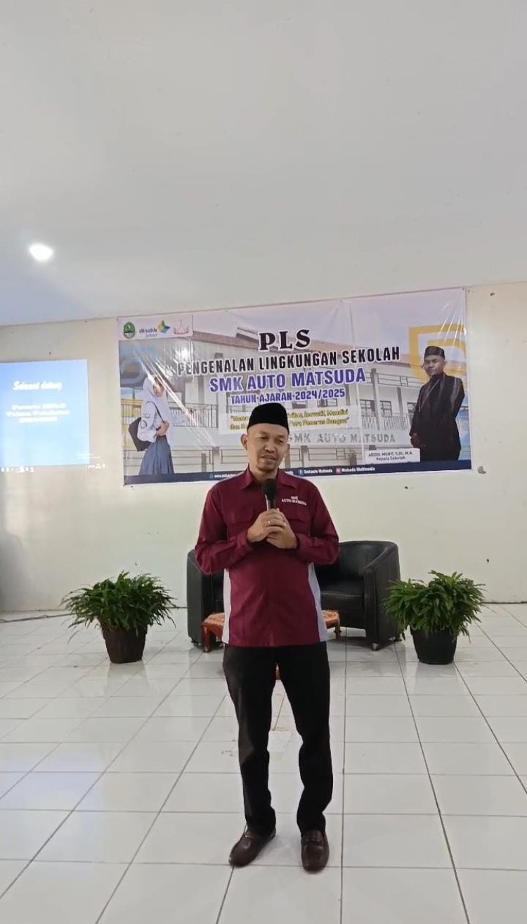 SMK AUTO MATSUDA GELAR PENGENALAN LINGKUNGAN SEKOLAH 2024, TEKANKAN KEMANDIRIAN SISWA BARU