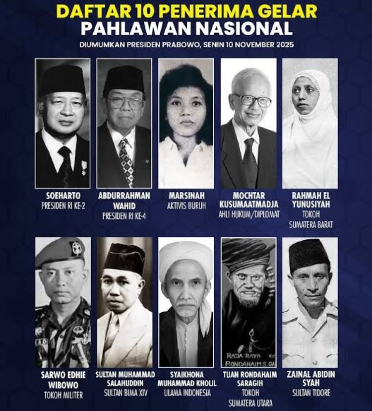 PRABOWO ANUGERAHKAN 10 PAHLAWAN NASIONAL DI 2025, MULAI DARI SOEHARTO SAMPAI MARSINAH