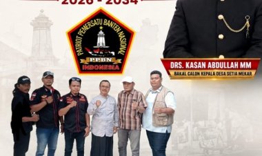 DIDUKUNG SATRIA BANTEN, DRS. KASAN ABDULLAH, MM MAJU SEBAGAI BAKAL CALON KEPALA DESA SETIAMEKAR USUNG 10 PROGRAM PRIORITAS